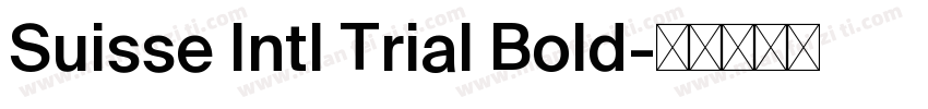 Suisse Intl Trial Bold字体转换